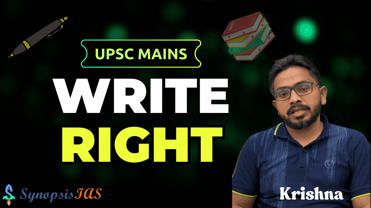 Write Mains Right | UPSC Mains 2026 2027